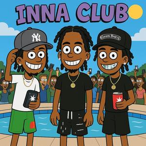 Inna Club (feat. MikeyNYC & Dre Bando) (Explicit)