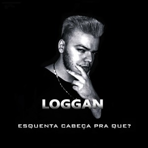 Esquenta Cabeça Pra Que (Explicit)