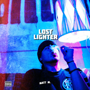 Lost Lighter (Explicit)