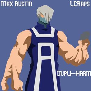 Dupli-Harm(Mezo Shoji Rap)[feat. LCRaps]