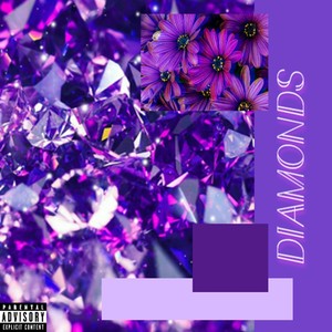 Diamonds (Explicit)