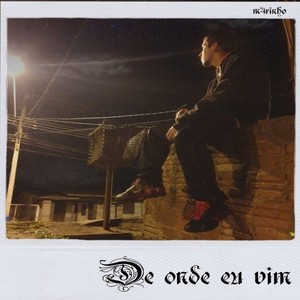 De Onde Eu Vim (Explicit)