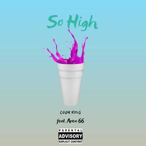 So High (Explicit)