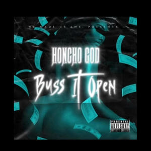 Buss It Open (Explicit)