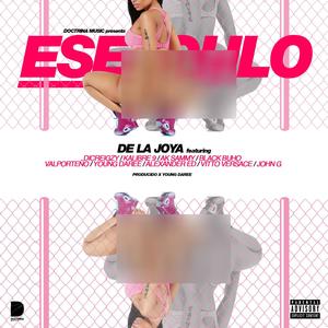 Muevelo (feat. Dicreigzy, Kalibre 9, AKA Sammy, Black Buho, Vitto Versvace, Valporteño, Young Daree, Alexander El Demoniatik & John G) (Explicit)