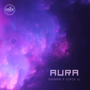 Aura (feat. iZack JL) [Explicit]