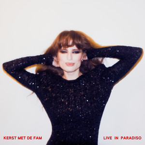 KERST MET DE FAM (Live in Paradiso) [Explicit]