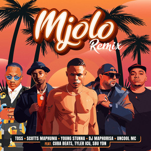 Mjolo (Part 2) [feat. DJ Maphorisa, Uncool MC, Cuba Beats, Tyler ICU & Sbu YDN]