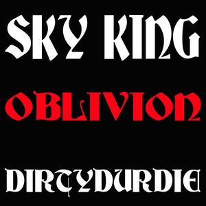 Oblivion(feat. DirtyDurdie) (Explicit)