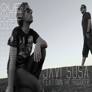 Que Nadie Diga (feat. Omn the Producer)