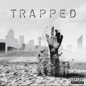 Trapped (feat. Chico G, B-RICE, Hellkat Baby & Ursa Major) [Explicit]