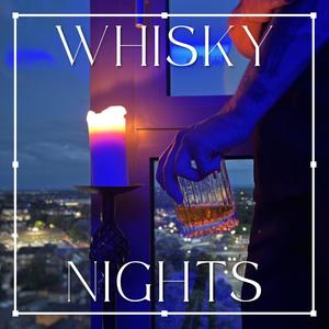 Whisky Nights