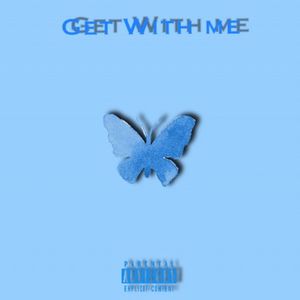 Get With Me (Explicit)