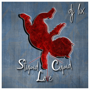 Stupid Cupid Love