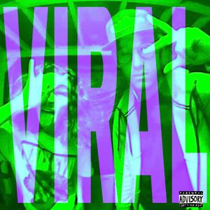 VIRAL (Explicit)