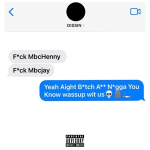 DISSIN (feat. Mbc Henny) [Explicit]