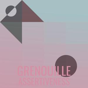 Grenouille Assertiveness