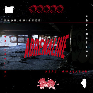 Adrenaline (Explicit)