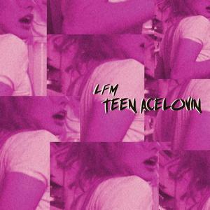 THE TEEN ACELOVIN PROJECT