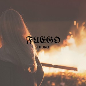 Fuego (Explicit)