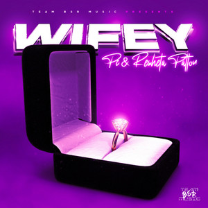 Wifey(feat. Resheta Patton)