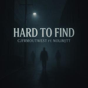 Hard to Find (feat. Nolimjtt) (Explicit)