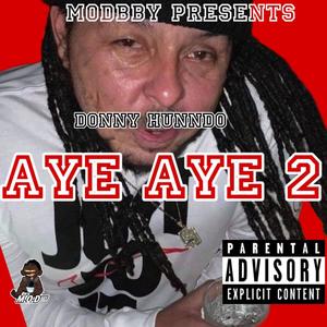 Aye Aye 2 (Explicit)