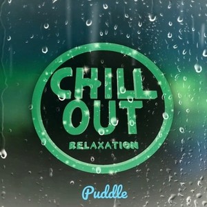 Puddle (CHILL OUT ver)