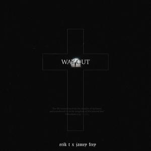 Way Out (feat. Jamey Frey)