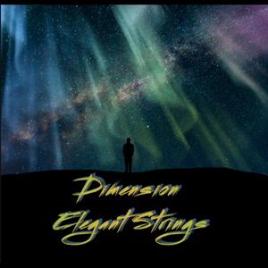 Dimension Elegant Strings
