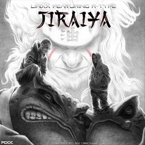 Jiraiya (feat. R-Type) [Explicit]