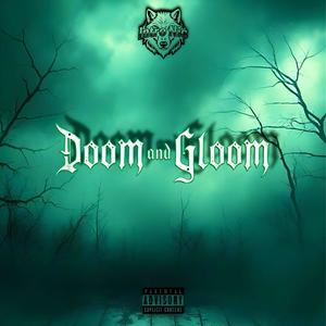 Doom & Gloom