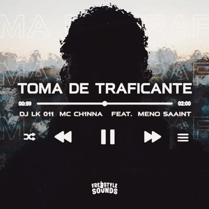 Toma De Traficante (Explicit)