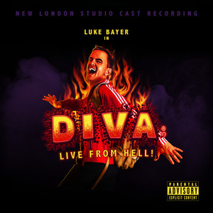 Diva: Live From Hell (New London Studio Cast Recording) [Explicit]