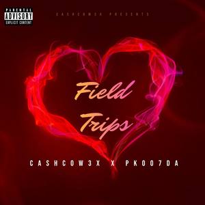 Field Trips (Explicit)