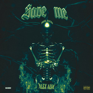 Save Me (Explicit)