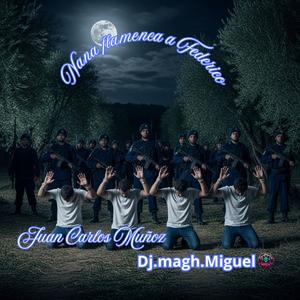 Nana Flamenca a Federico (Juan Carlos Muñoz Remix)