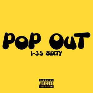 POP OUT (Explicit)