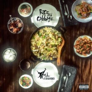 Rice & Cabbage (feat. Cornski) (Explicit)