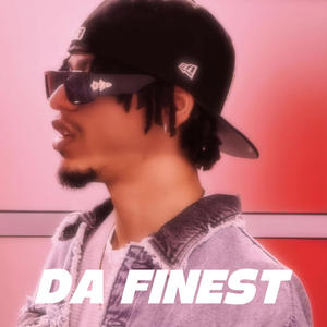 da finest