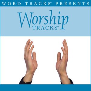 Worship Tracks - You Are Good - As Made Popular By Israel Houghton & New Breed (Performance Track)