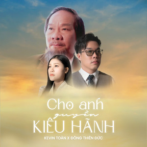 Cho Anh Quyền Kiêu Hãnh