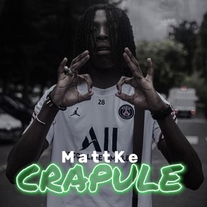 Crapule (Explicit)