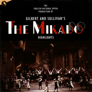 The Mikado (English National Opera Cast Recording)