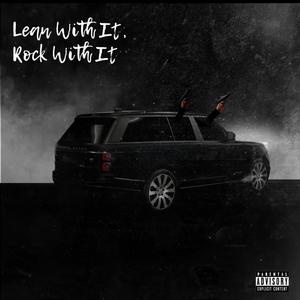 Lean With It (Explicit)