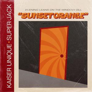 Sunset Orange (feat. Super Jack)