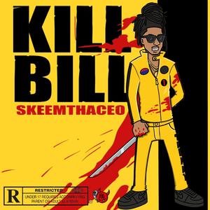 Kill Bill (Explicit)