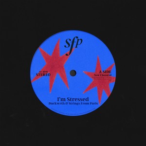 I’m Stressed (SFP RE:SCORE) (Explicit)