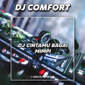 DJ CINTAMU BAGAI MIMPI