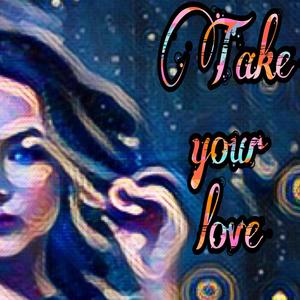 Take your love (feat. Y2K Youngan) (Explicit)